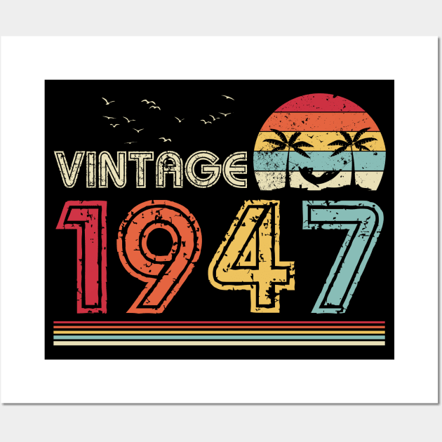 Vintage 1947 Limited Edition 74th Birthday Gift 74 Years Old Wall Art by Penda